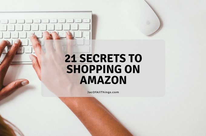 21 Secrets to Shopping on Amazon – Tips and Tricks to Save on Amazon.com