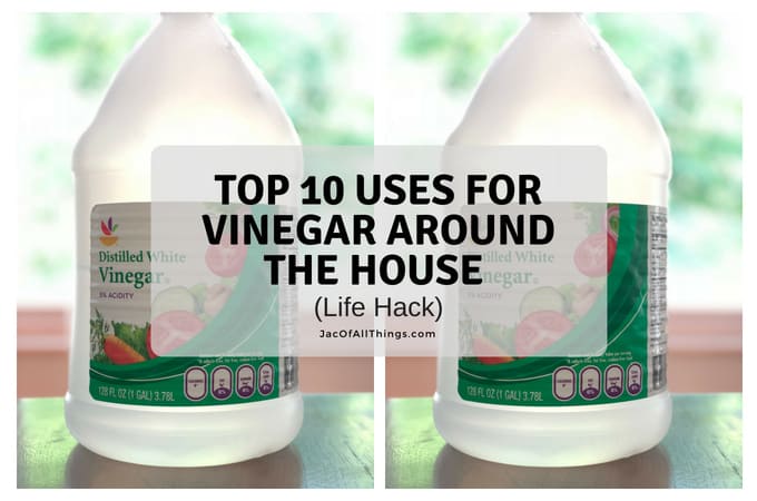 Top 10 Uses for Vinegar Around the House (Life Hack)