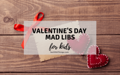 This Valentine's Day Mad Libs is fun for the whole family! Download your free printable today! A perfect Valentine's Day activity for kids to do in school or at home! #valentinesday #valentinesdayprintables