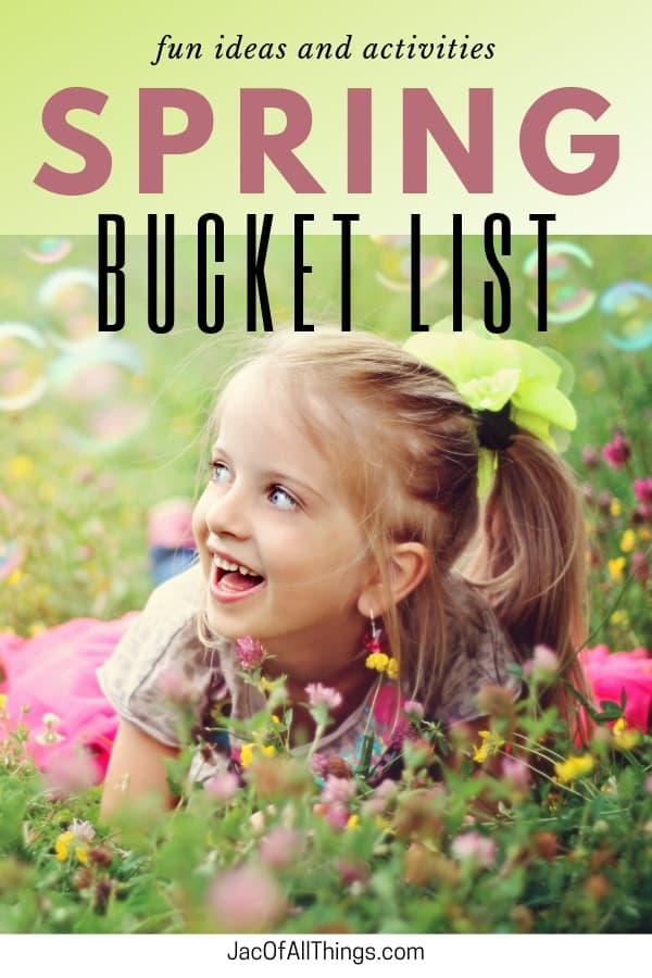 Spring Bucket List Fun Ideas and Activities