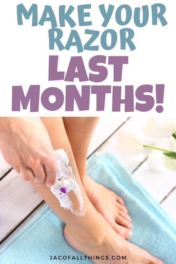 how to make your razor last months