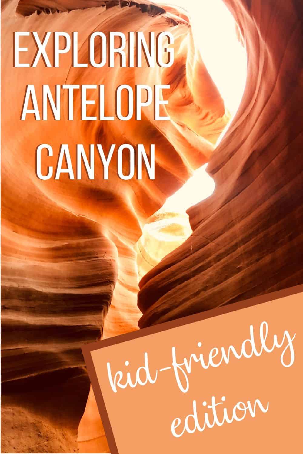 Visiting Antelope Canyon with Kids