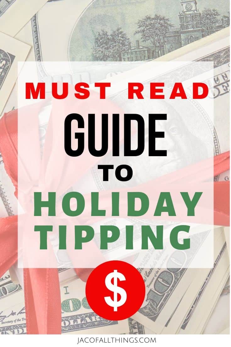 Are you overwhelmed or anxious thinking about holiday tipping? Wondering how much to tip or even if to tip? Read this guide to holiday tipping to know how much to tip everyone from your mailman to your hairdresser this holiday and Christmas season. 