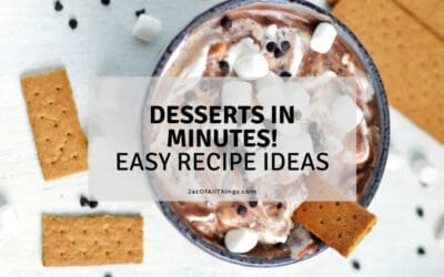 Easiest Dessert Ideas You Can Make in Minutes