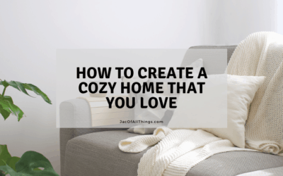 How to Create a Cozy Home