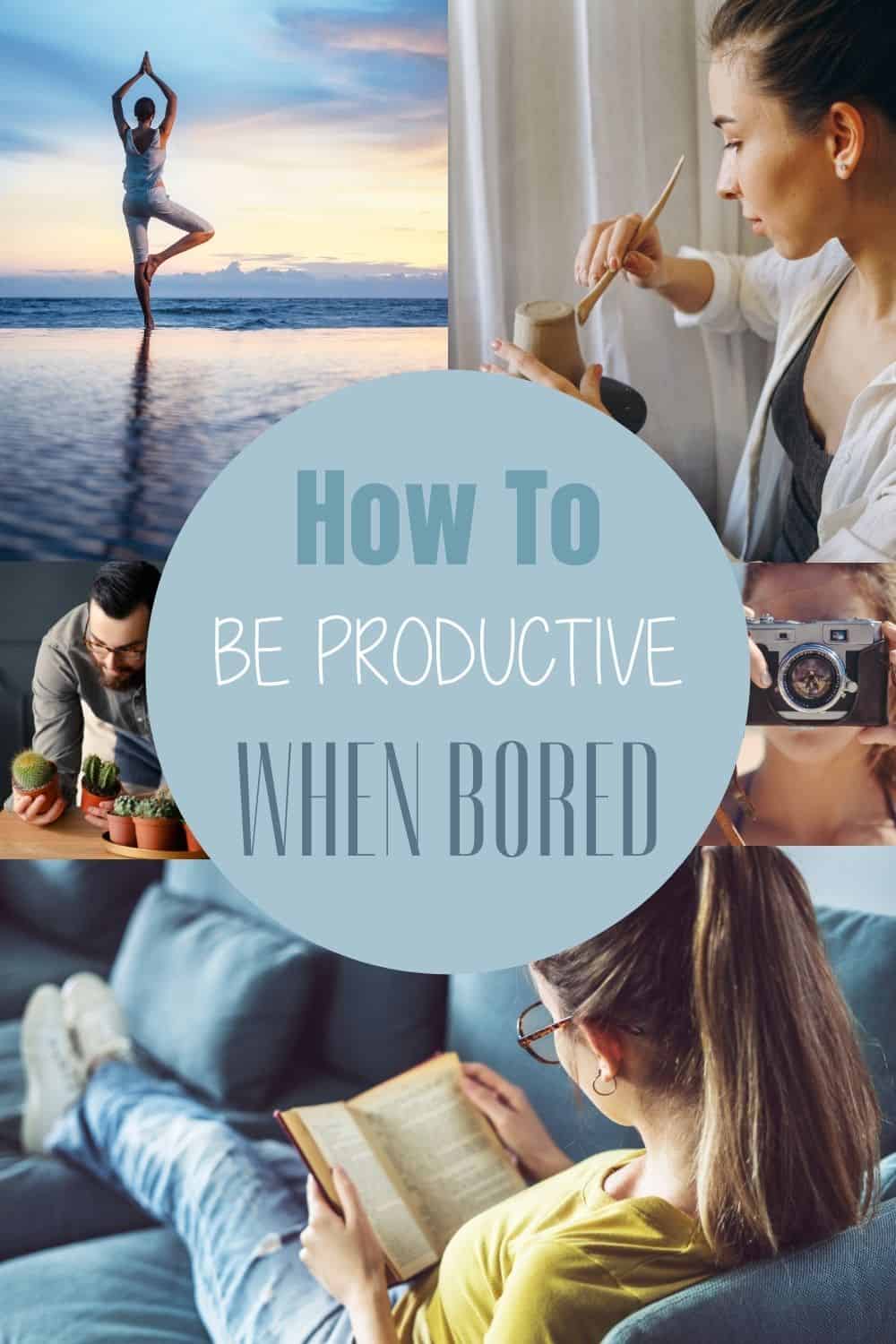 Time is precious, so free time should be utilized to its fullest. Here are 10 productive things to do the next time you find yourself bored.