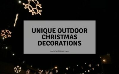 Unique Outdoor Christmas Decorations for 2022