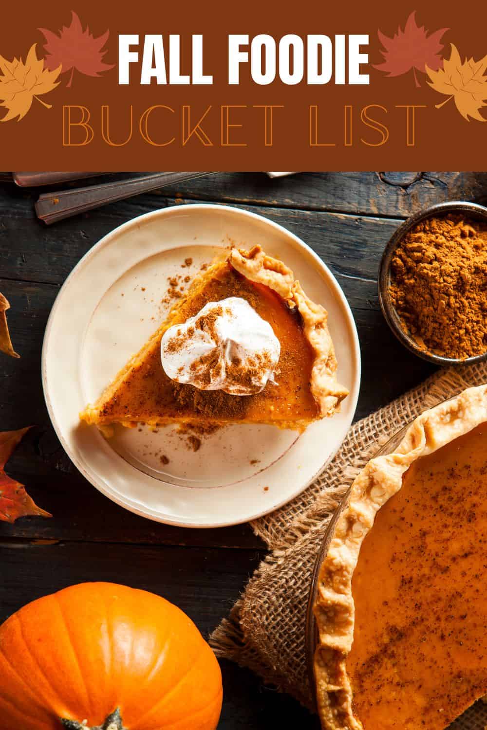 We’ve compiled a list of our favorite fall foods. How many of these foods can you add to your fall food bucket list this year? #fallfoods #autumn #fallfoodideas