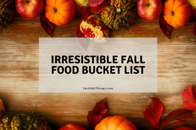 Fall food bucket list ideas