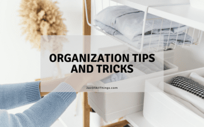 15 Organization Tips and Tricks