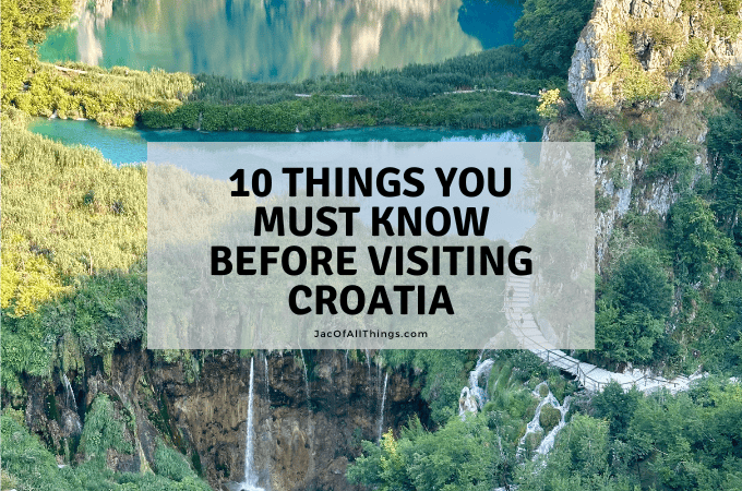 10 Things You Must Know Before Visiting Croatia
